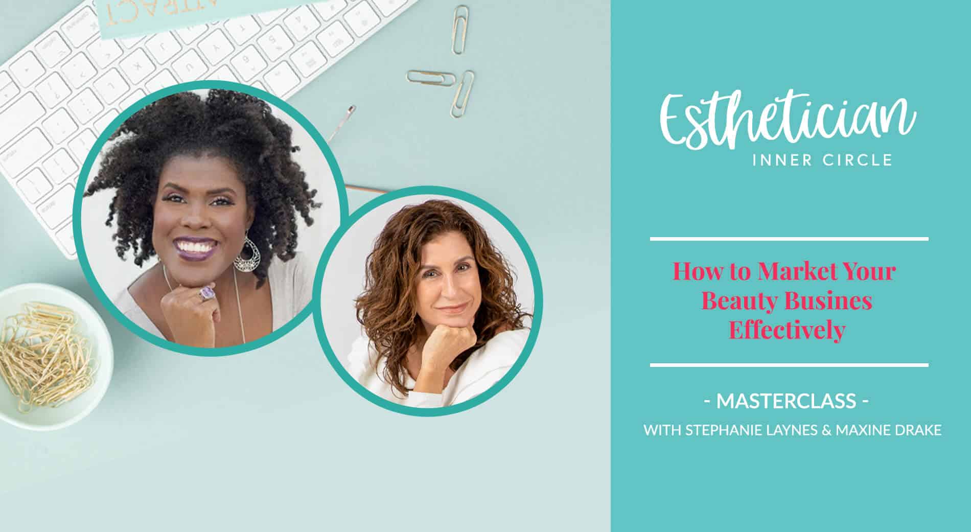 how to market your beauty business effectively webinar